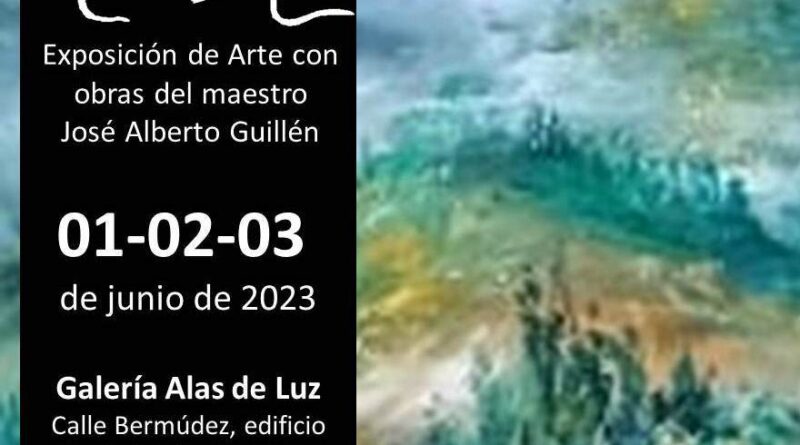 Fundación Alas de Luz abrirá la exposición de arte “Guillén”